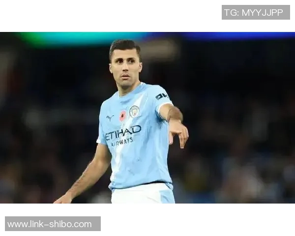 瓜帅无奈透露罗德里出场时间限制效果不佳球队面临新挑战